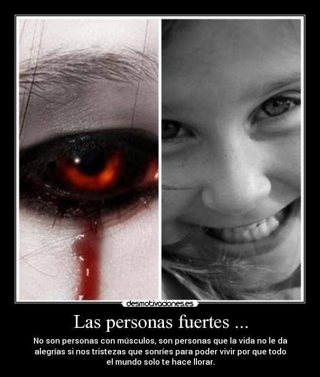 carteles las personas fuertes desmotivaciones