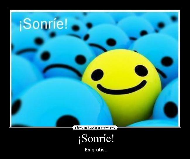 ¡Sonríe! -