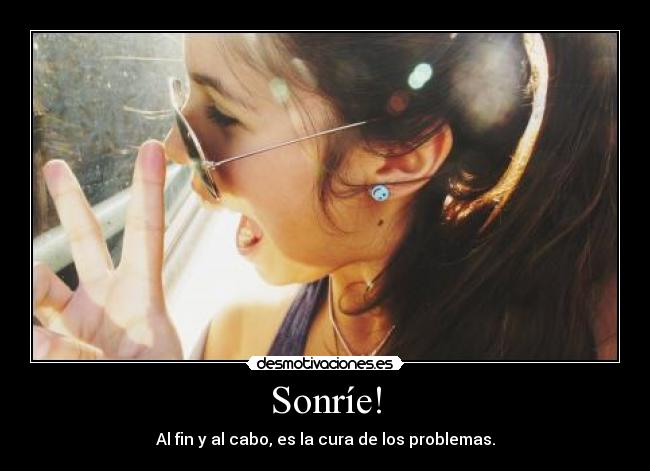 Sonríe! -