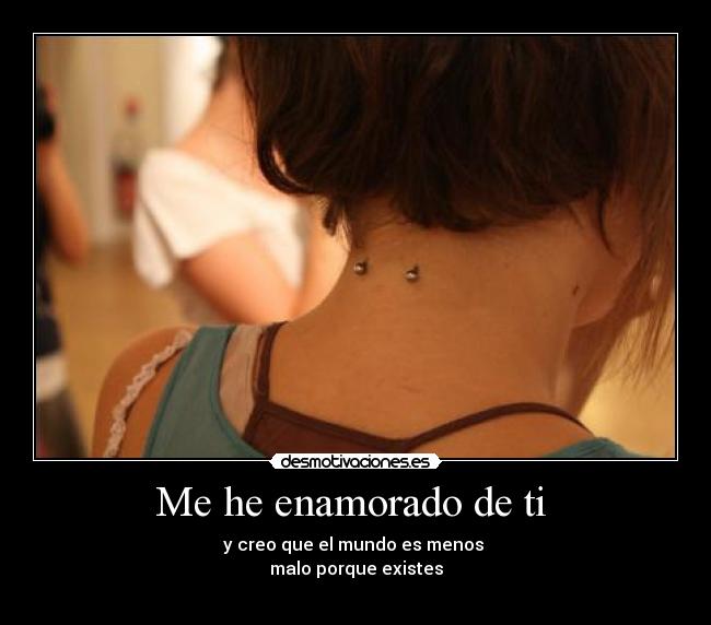 Me he enamorado de ti  - 