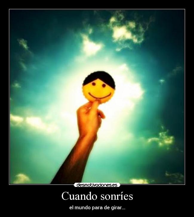 Cuando sonríes -