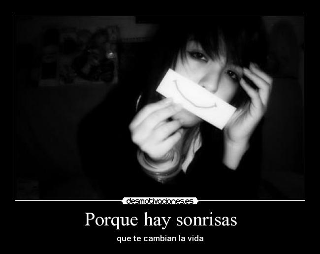 Porque hay sonrisas -