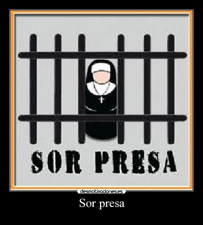 Sor presa - 