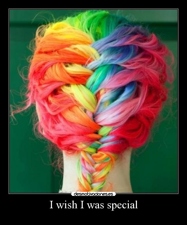 I wish I was special -