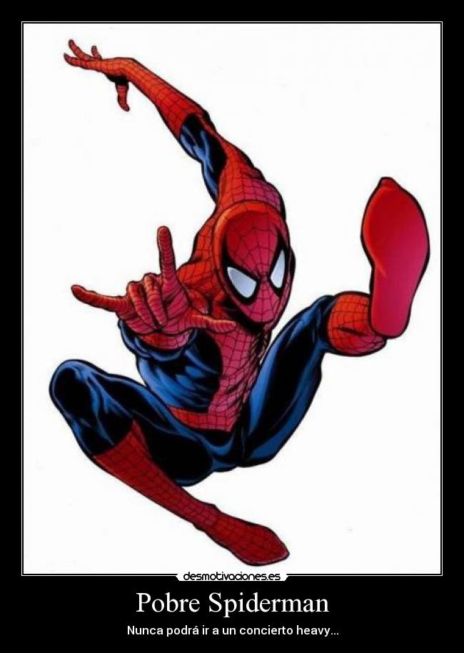 Pobre Spiderman -