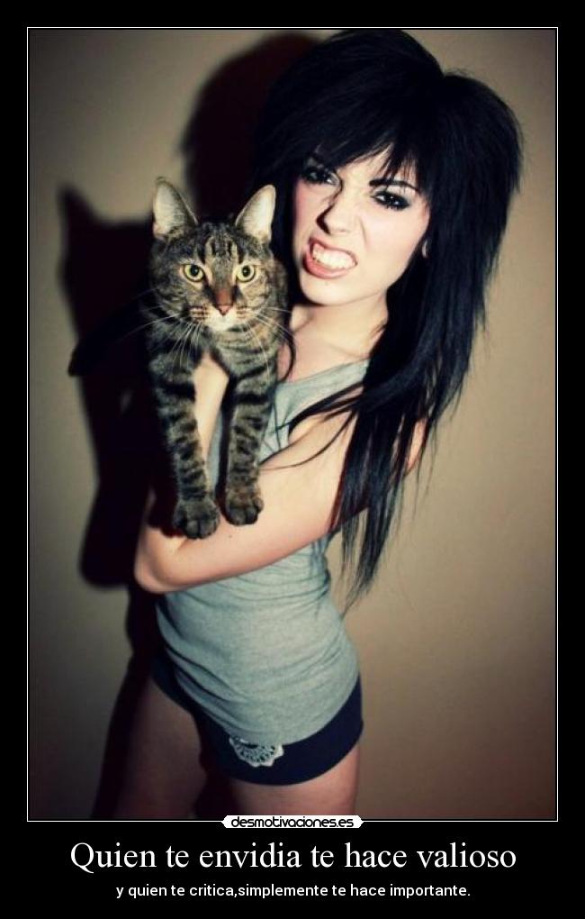 Quien te envidia te hace valioso - 
