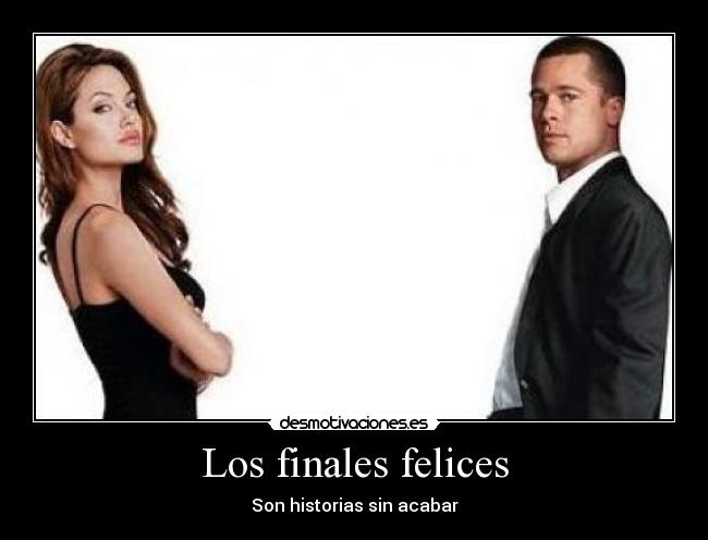 Los finales felices - Son historias sin acabar