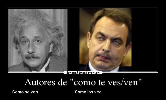 Autores de como te ves/ven -