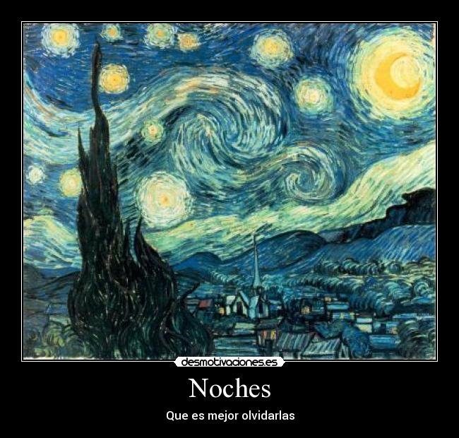 Noches - Que es mejor olvidarlas