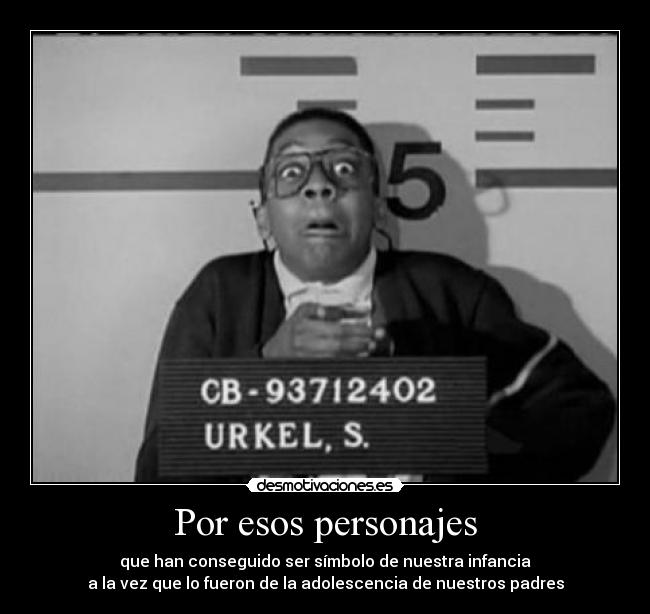 Por esos personajes - 