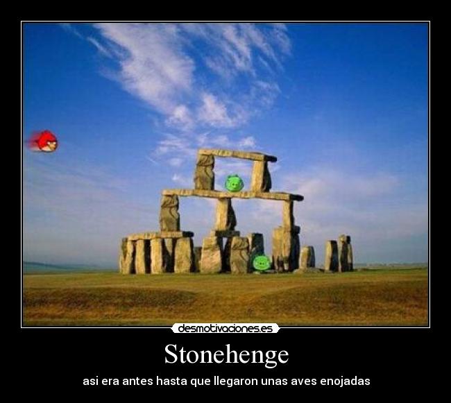Stonehenge - asi era antes hasta que llegaron unas aves enojadas