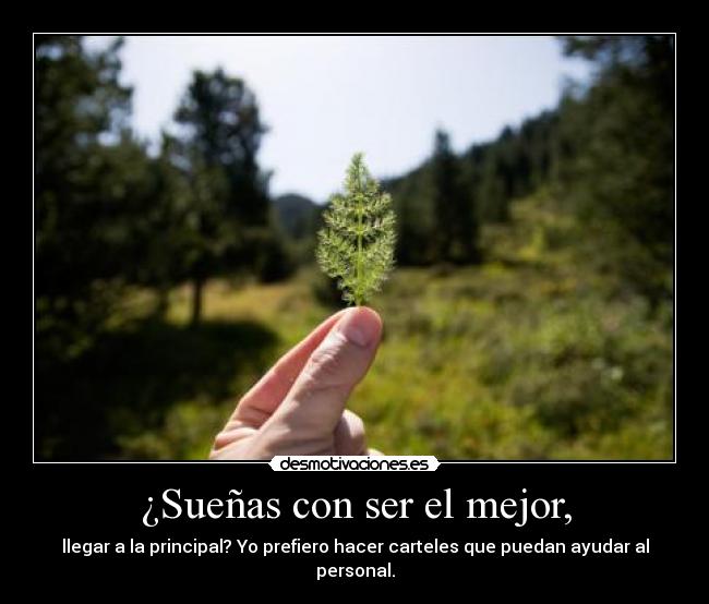 ¿Sueñas con ser el mejor, - 