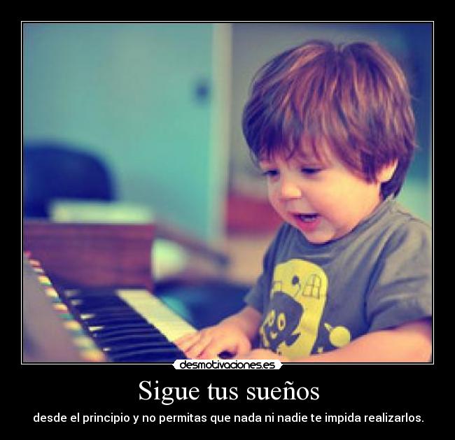 Sigue tus sueños - 