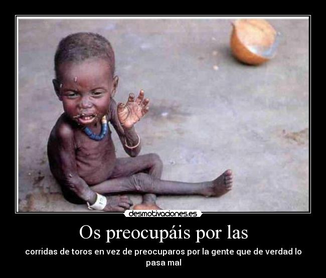 Os preocupáis por las -