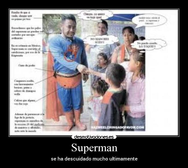 Superman - se ha descuidado mucho ultimamente
