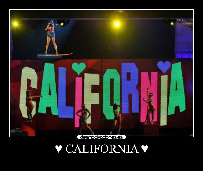 ♥ CALIFORNIA ♥ -