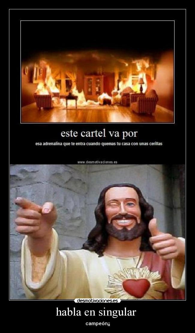 habla en singular - campeón¡¡