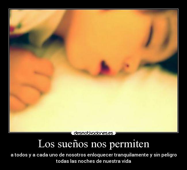 Los sueños nos permiten - 