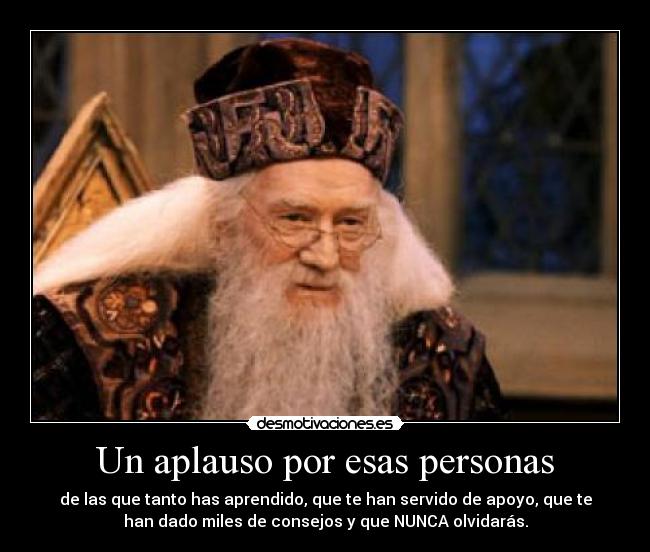 Un aplauso por esas personas -