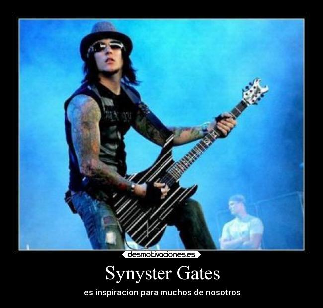 Synyster Gates - es inspiracion para muchos de nosotros