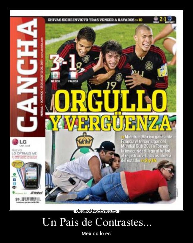 Un País de Contrastes... - México lo es.