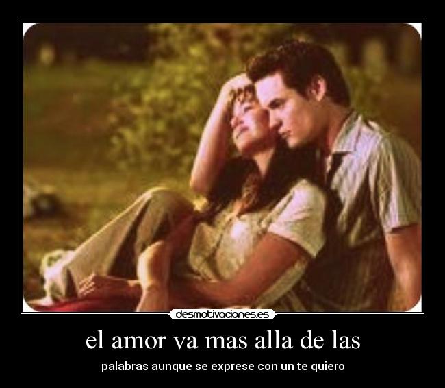 el amor va mas alla de las - 