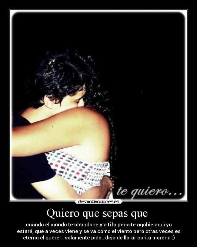 Quiero que sepas que  - 