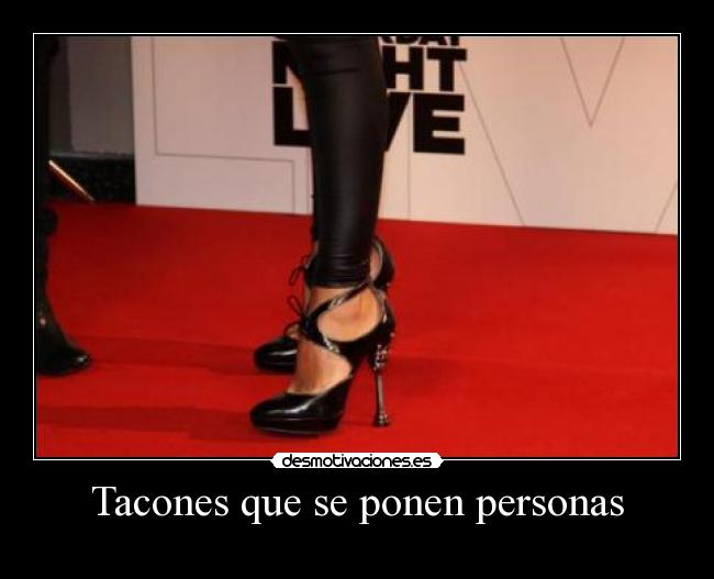 Tacones que se ponen personas - 