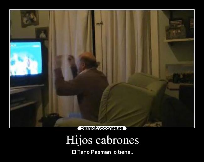 Hijos cabrones - 