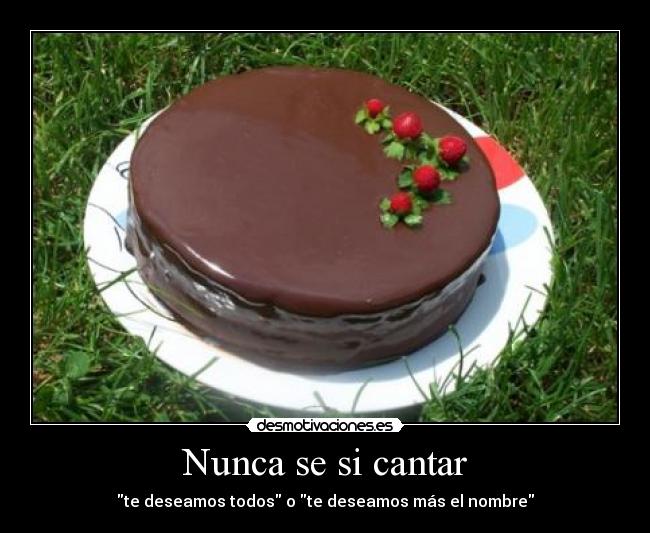 Nunca se si cantar -
