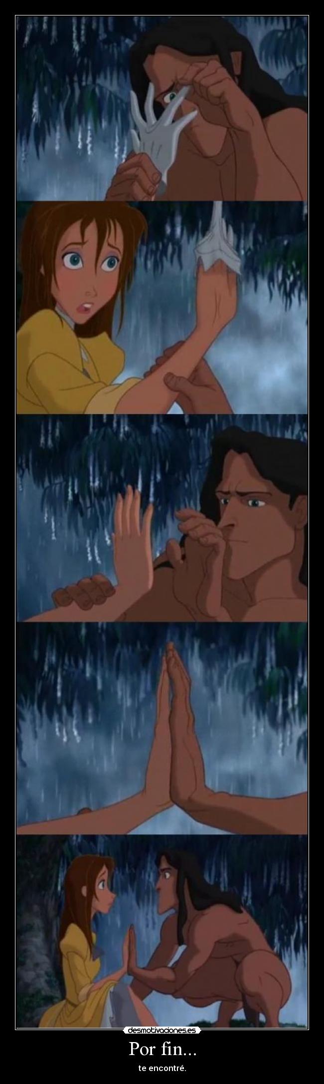 Por fin... - te encontré.