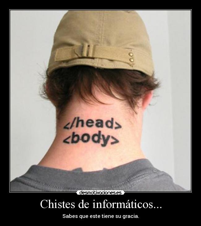 Chistes de informáticos... - Sabes que este tiene su gracia.