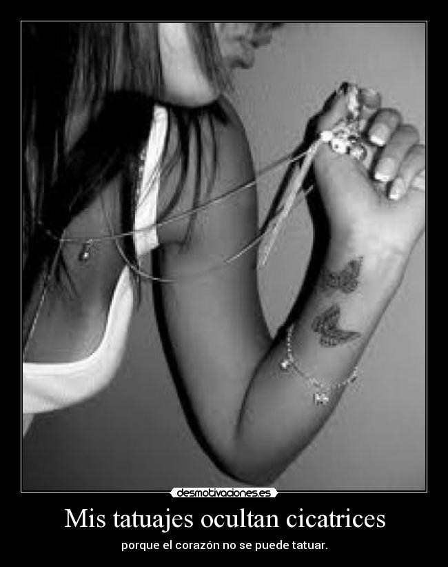 Mis tatuajes ocultan cicatrices -