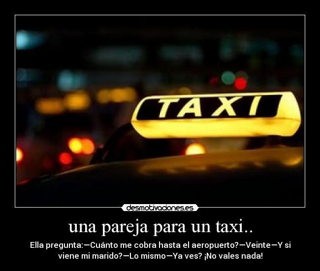 una pareja para un taxi.. - 