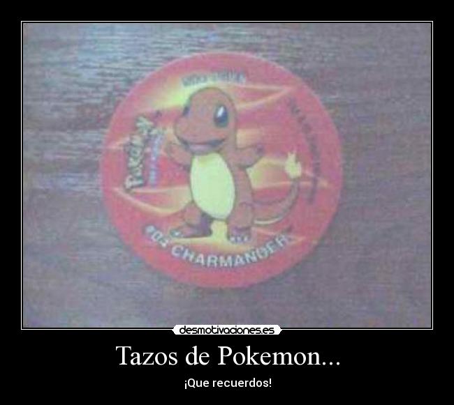 Tazos de Pokemon... - ¡Que recuerdos!