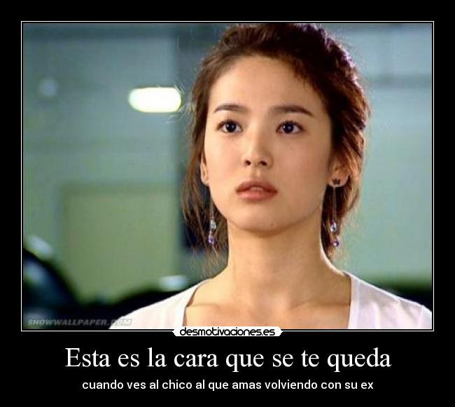 Esta es la cara que se te queda - cuando ves al chico al que amas volviendo con su ex