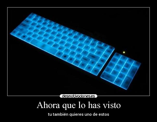 Ahora que lo has visto - tu también quieres uno de estos