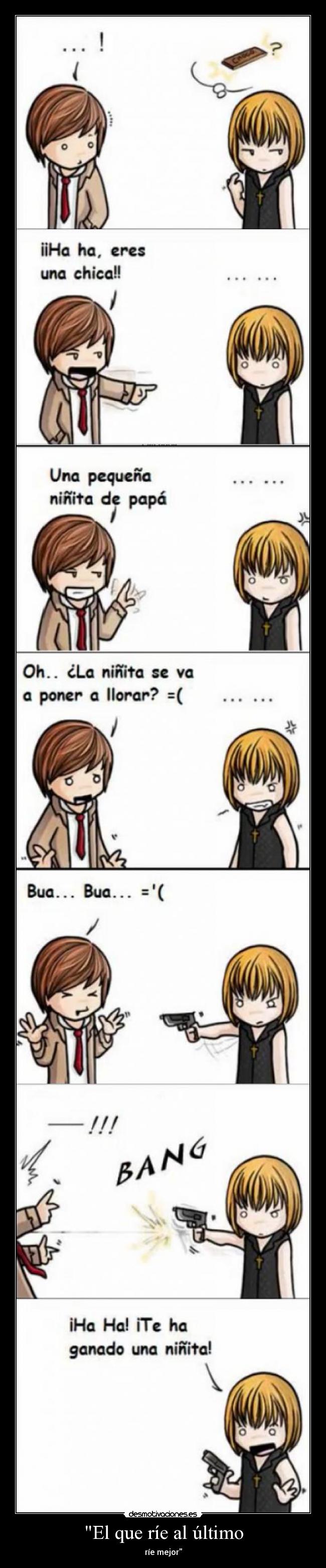 El que ríe al último -