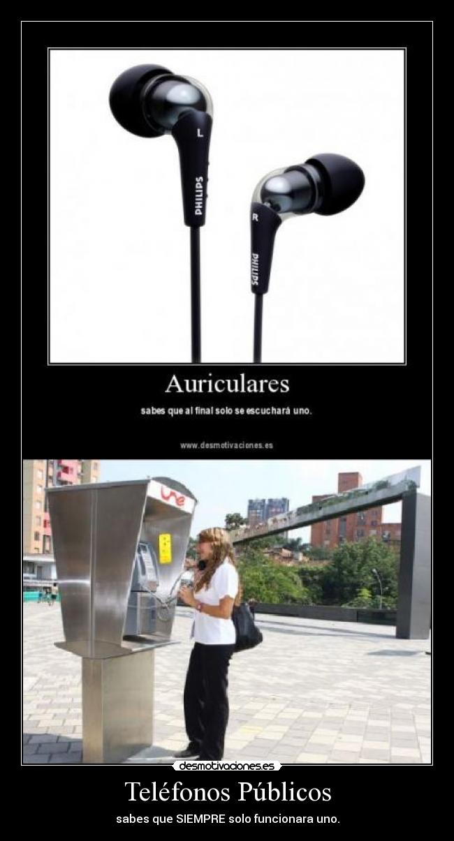 Teléfonos Públicos - sabes que SIEMPRE solo funcionara uno.