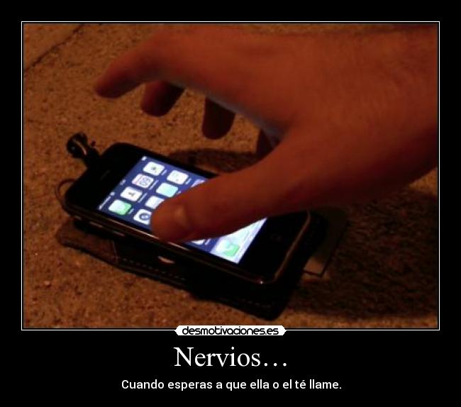 Nervios… - 