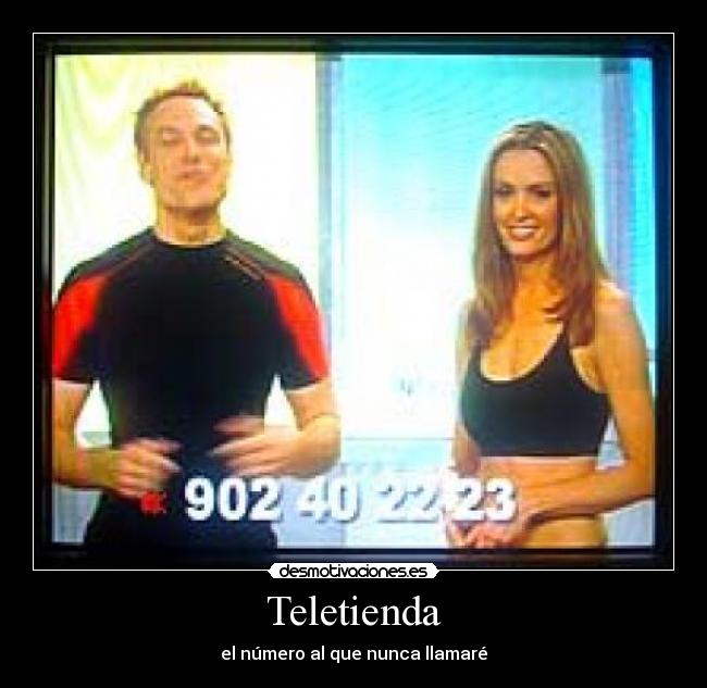 Teletienda - el número al que nunca llamaré