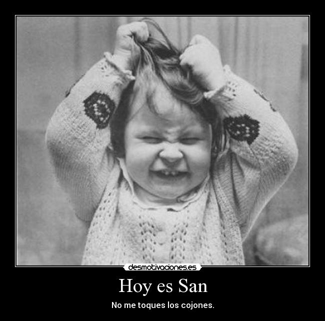 Hoy es San -