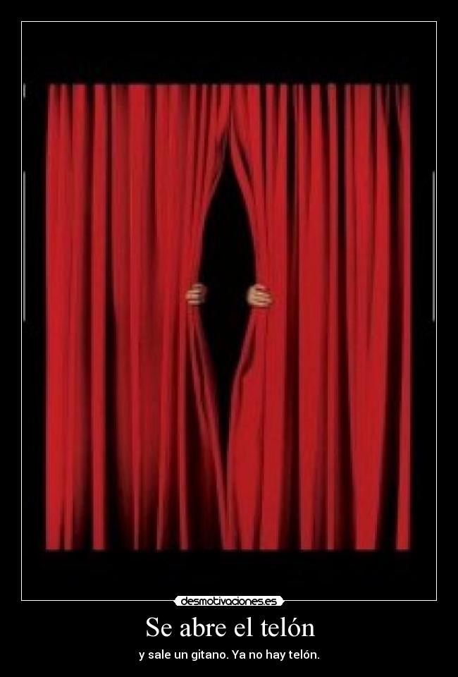 carteles telon gitano robar abre desmotivaciones