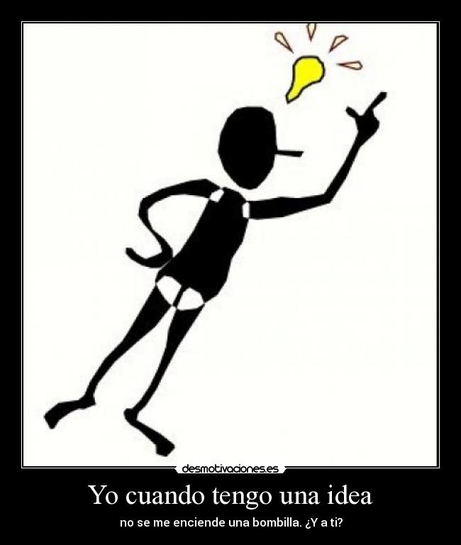 carteles idea desmotivaciones