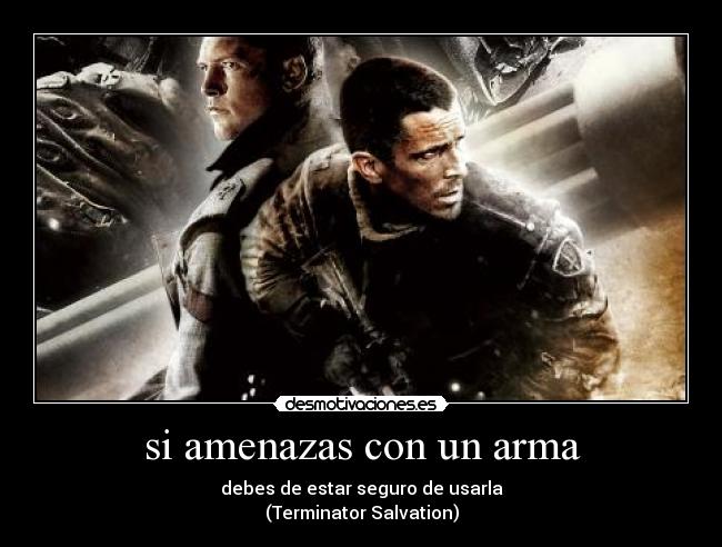 si amenazas con un arma -