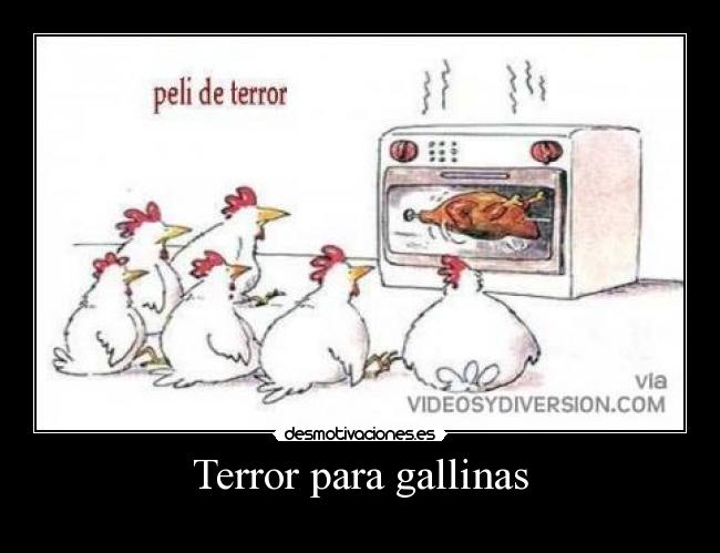 Terror para gallinas - 