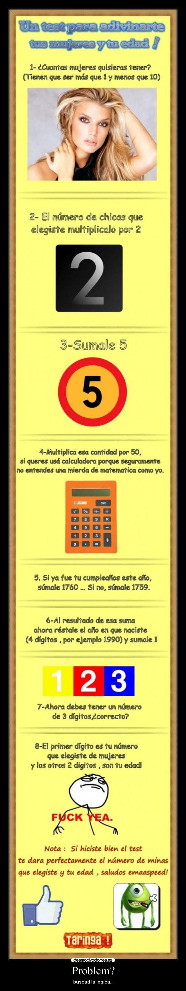 Problem? - buscad la logica...