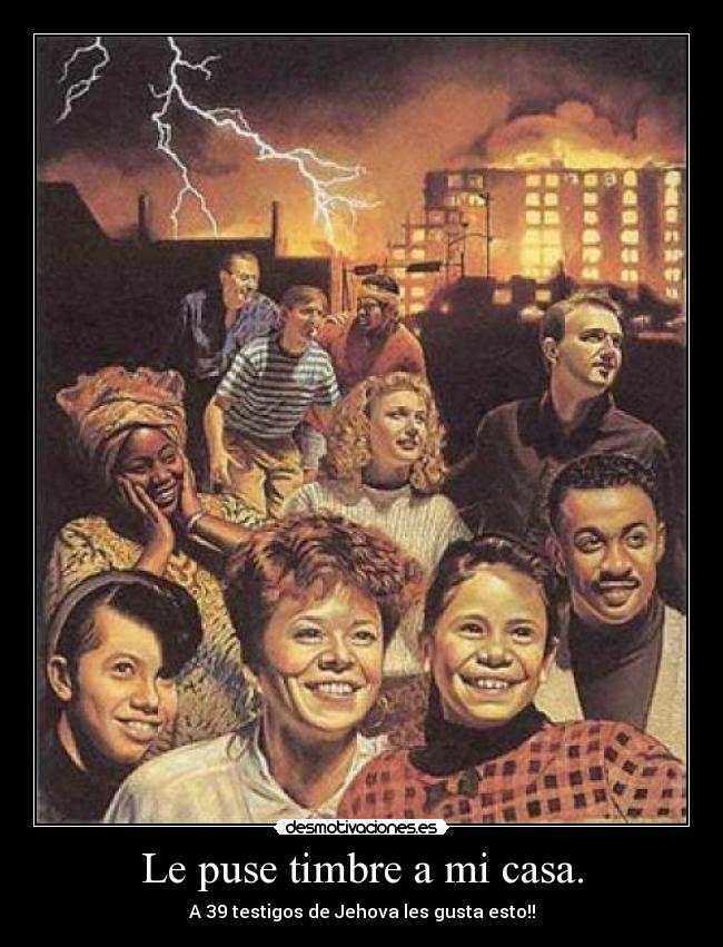 Le puse timbre a mi casa. - 