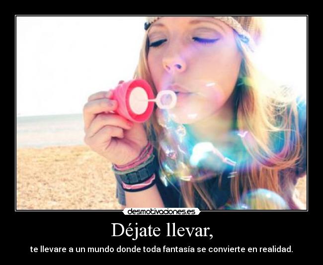 Déjate llevar, - 