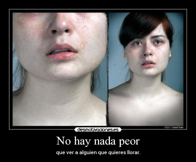 No hay nada peor - 
